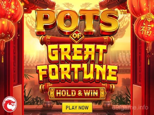 Pots of Great Fortune – Hold and Win